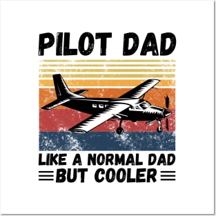 Pilot Dad Like A Normal Dad But Cooler, Retro Sunset Pilot Dad Posters and Art